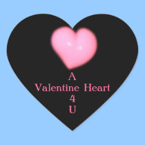 "A Valentine Heart 4 U" - Pink Heart on Black stickers