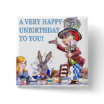 A Very Happy Unbirthday To You! Button