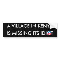 A Village in Kenya is missing its Idiot Bumper Sticker