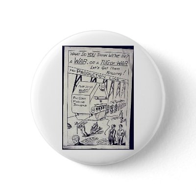 A War Or A Tug Of War Button by ww2posters