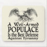 A Well Armed Populace Is ...
