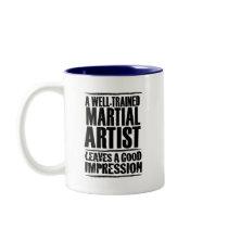 A Well-trained Martial Artist Coffee Mug