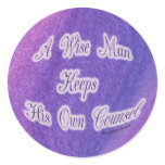 a wise man keeps his own counsel stickers