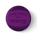 a wise person keeps their own counsel pins