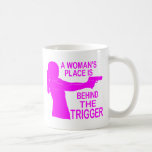 A WOMAN'S PLACE COFFEE MUG