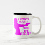 A WOMAN'S PLACE COFFEE MUGS