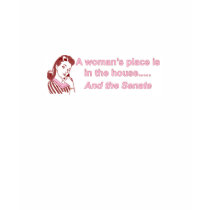A Woman's Place T-Shirt by avasarmy A Woman's Place T-Shirt