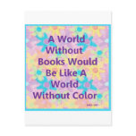 A World Without Books Would Be Like Postcards