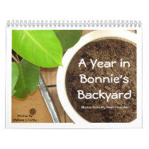 A Year in Bonnie's Backyard calendars by ufochasermelissa A Year in Bonnie's Backyard calendars