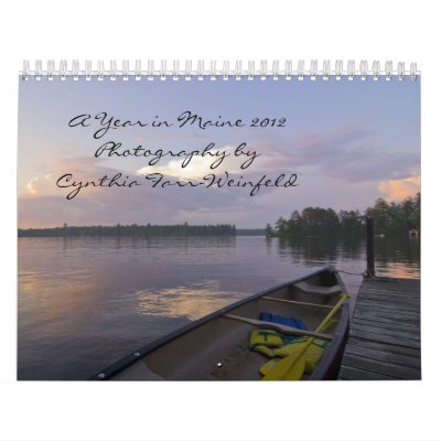 A Year in Maine 2012 Wall Calendar by Photogirl67