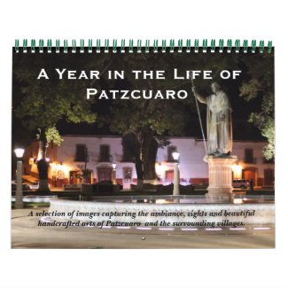 A Year in Patzcuaro, Mexico Calendar