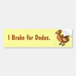 AA- I Brake for Dodos. Bumper Stickers