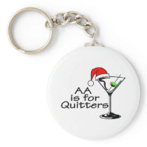 AA Is For Quitters Christmas Martini Keychain