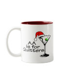 AA Is For Quitters Mugs