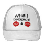 AAHHH! Stop Following Me! Hats