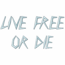 AAM LIVE FREE OR DIE embroidered shirts by mark0049 AAM LIVE FREE OR DIE embroidered shirts
