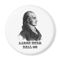 Aaron Burr Original Gangsta Magnets