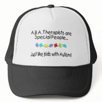 ABA Therapists Are Special People Just Like.... Hat