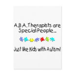 ABA Therapists Are Special People... Postcard