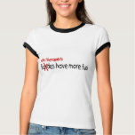 ABA Therapists Have More Fun t-shirts