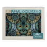 Abandon Reason 2009 Calendar: Bold Collection
