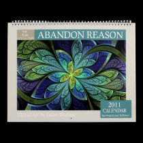 Abandon Reason 2011 Wall Calendar