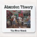Abandon Theory, The River Shack Mouse Pad