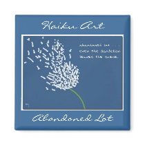 Abandoned Lot Haiku Art Magnet by Reflekshins Abandoned Lot Haiku Art Magnet