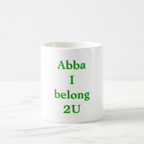 Abba I belong to mugs
