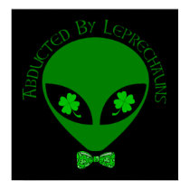 Abducted By Alien Leprechauns posters