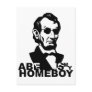 Abe Is My Homeboy Post Card