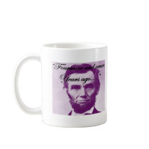 Abe Lincoln "Fourscore and Seven Years Ago" Mugs