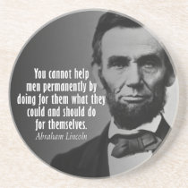 Abe Lincoln Quotation on Entitlements Drink Coasters