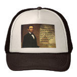 Abe Lincoln Quote "America will never be..." Trucker Hats