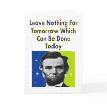 Abe Lincoln Quote T-Shirts & Gifts cards by gailg1957 Abe Lincoln Quote T-Shirts & Gifts cards