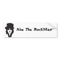 Abe The RockStar Bumper Sticker bumper stickers