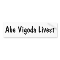 Abe Vigoda Lives! Bumper Sticker