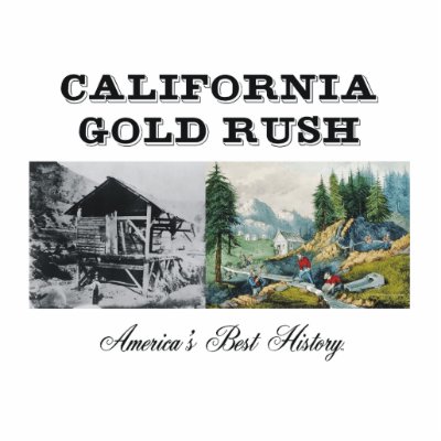 pictures of gold rush california. ABH California Gold Rush Photo