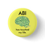"ABI has touched my life" button