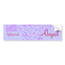 Abigail Designer Name Bumper Sticker bumper stickers by DesignerName Abigail Designer Name Bumper Sticker bumper stickers