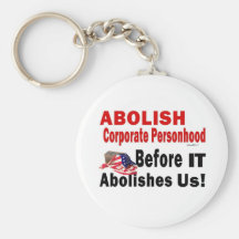 Abolish Corporate Personhood Key Chains