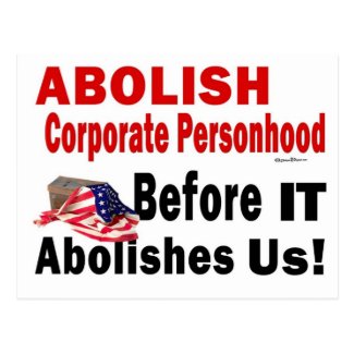 Abolish Corporate Personhood Postcard