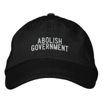 abolish government embroidered hats by funnycustomtshirts abolish government embroidered hats