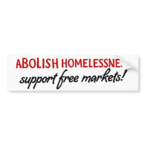 Abolish Homelessness Bumper Sticker bumper stickers