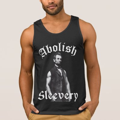 Abolish Sleevery - Abraham Lincoln Tank Tops