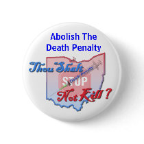 Abolish The Death Penalty buttons by WarrenProffitt Abolish The Death Penalty buttons