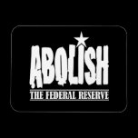 Abolish The Fed magnets