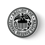 Abolish The Federal Reserve Pins