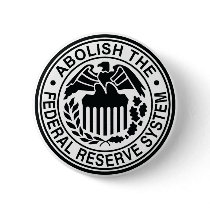 Abolish The Federal Reserve buttons