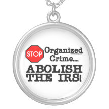 Abolish the IRS! Pendant